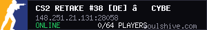 CS2 RETAKE #38 [DE] — CYBERSHOKE.NET (7 SLOTS)