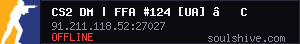 CS2 DM | FFA #124 [UA] — CYBERSHOKE.NET (20 SLOTS)