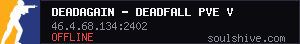 DeadAgain - DeadFall PVE Vanilla Plus | Gasmask Only