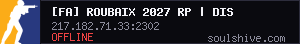 [FA] ROUBAIX 2027 RP | DISCORD.GG/DAYZ-FR