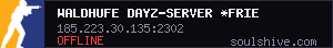 Waldhufe DayZ-Server *FRIENDLY!*
