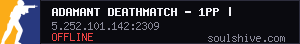 Adamant DeathMatch - 1PP | Vanilla +