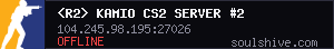 <R2> kAmiO CS2 Server #2
