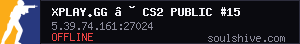XPLAY.GG • CS2 PUBLIC #15 • [FR]