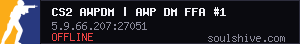 CS2 AWPDM | AWP DM FFA #1 [DE] — CYBERSHOKE.NET