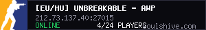 [EU/HU] UNBREAKABLE - AWP • !store • !ws • !knife