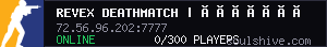 Revex DeathMatch | Ðàçðàáîòêà