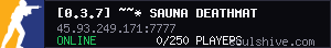 [0.3.7] ~~* Sauna Deathmatch [Happy Hour]*~