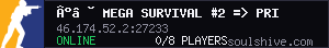 °• Mega Survival #2 => Private ♫