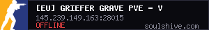 [EU] Griefer Grave PvE - Vanilla - No BP Wipe