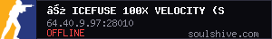 ⦿ ICEFUSE 100X Velocity (Solo/Duo/Trio/Quad|X100 WIPED)