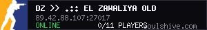 Dz >> .:: EL ZaWaLiYA Old ScHooL ::. - AutoMix - !ws !knife !gl