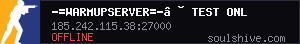 -=WarmupServer=-™ TEST only ★MultiCFG™★DM★