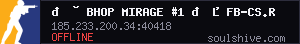 🟢 BHOP MIRAGE #1 🔥 FB-CS.RU 🔥 FREE VIP